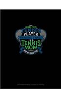 Behind Every Tennis Player Who Believes In Himself Is A Tennis Mom Who Believed First: Graph Paper Notebook - 0.25 Inch (1/4") Squares(702 Graph Paper Notebook - 0.25 Inch (1/4") Squares)