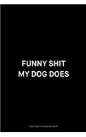 Funny shit my dog does