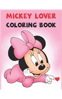 Mickey Lover Coloring Book: Best Gifts For Kids And Toddler. Ideal For Kids And Adults To Inspire Creativity And Relaxation With 20 Coloring Pages Of Mickey Mouse.