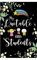 My Quotable Little Students Journal