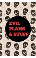 Evil Plans And Stuff