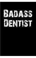 Badass Dentist