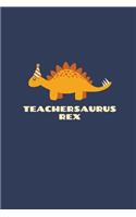Teachersaurus Rex