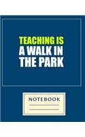 Teaching Is a Walk in the Park: Carefully crafted journal and planner layouts that cover TEACHER'S everything from daily, weekly and monthly planning, yearly school.