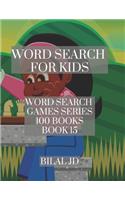 word search for kids: all ages puzzles, brain games, word scramble, Sudoku, mazes, mandalas, coloring book, workbook, activity book, (8.5"x 11"), large print, search & fi