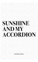 Sunshine And My Accordion