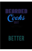Bearded Cooks Do It Better: 110 Game Sheets - 660 Tic-Tac-Toe Blank Games - Soft Cover Book For Kids For Traveling & Summer Vacations - Mini Game - Clever Kids - 110 Lined Page