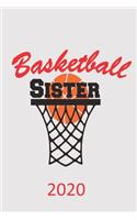 Basketball Sister - 2020: Diary Planner Agenda Organiser- Week Per View. Gift for Basketball Loving Sister