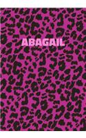 Abagail Notebook: Personalized Pink Leopard Print Notebook (Animal Skin Pattern). College Ruled (Lined) Journal for Notes, Diary, Journaling. Wild Cat Theme Design wi