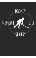 Hockey Eat Sleep Repeat: Terminplaner A5 mit Wochenkalender & Monatsplaner 2020 - Geschenk für Hockeyspieler