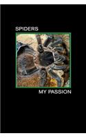 Spiders my Passion: Brachypelma Albopilosum. Format A5, 120 pages, fine light grey lined. Notebook, journal, diary, gift idea for tarantula lovers