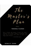 The Master's Plan