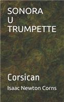Sonora U Trumpette: Corsican