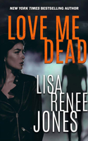 Love Me Dead: (3 Lilah Love)