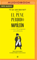 El Pene Perdido de Napoleón (Narración En Castellano)