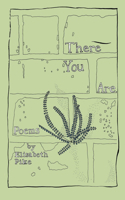 There You Are: A collection of 34 hand-lettered and illustrated poems about motherhood