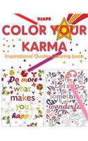 Color Your Karma: Inspirational Quotes Coloring book