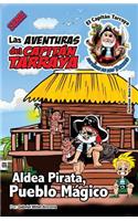 Aldea Pirata (Pueblo M�gico)