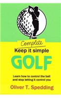 Complete Keep It Simple Golf