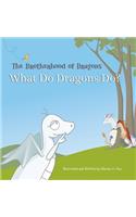 What Do Dragons Do?