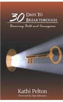 30 Days to Breakthrough