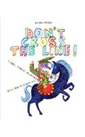 Don't Cross The Line