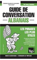 Guide de conversation Français-Albanais et dictionnaire concis de 1500 mots: (14 French Collection)