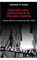 Fascism and Resistance in Italian Cinema