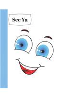 See YA: Smiley Face Composition Writing Notebook