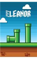 Eleanor: Vintage Video Game Personalized Name Notebook Journal Diary Sketchbook with 120 Lined Pages 6x9