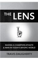 The LENS: Raising a Champion Athlete and Man in Today's Myopic World