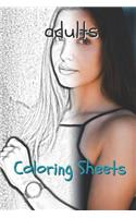 Adults Coloring Sheets: 30 Adults Drawings, Coloring Sheets Adults Relaxation, Coloring Book for Kids, for Girls, Volume 13