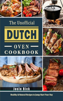 The Unofficial Dutch Oven Cookbook