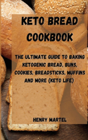 Keto Bread Cookbook
