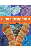 Loom Knitting Socks: 50 Easy No-Needle Designs for All Loom Knitters