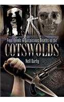 Foul Deeds and Suspicious Deaths in the Cotswolds