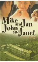 Mike and Jan, John and Janet