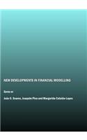 New Developments in Financial Modelling