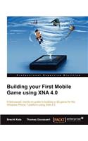 Building Your First Mobile Game Using Xna 4.0