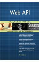 Web API A Complete Guide - 2020 Edition