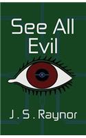 See All Evil