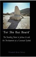 'For She Has Heard': The Standing Stone in Joshua 24 and the Development of a Covenant Symbol