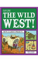 Explore the Wild West!