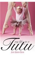 My Life in a Tutu