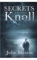 Secrets by the Knoll