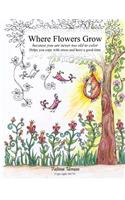Where Flowers Grow