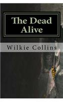 The Dead Alive: Classics
