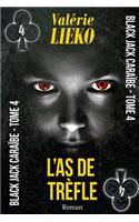 Black Jack Caraïbe Tome 4 L'As de Trèfle