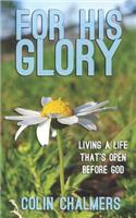 For His Glory