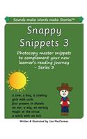 Snappy Snippets 3